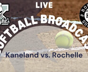 Kaneland varsity softball vs. Rochelle: 720P HD