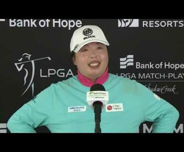 Shanshan Feng: Round 1 Match Play quotes 2021 Bank of Hope LPGA Match Play