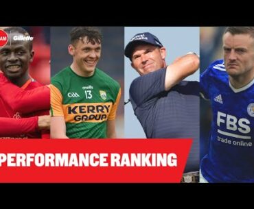 Performance Rankings | Major golf drama, PL wraps, Leicester, attacking gaelic football