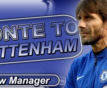 Antonio Conte Will Be The Next Tottenham Manager - My Prediction