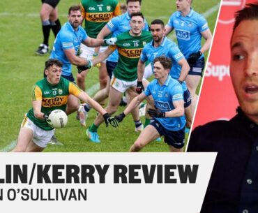 "Clifford is more than just an artist" | Darran O'Sullivan | Dublin vs Kerry review