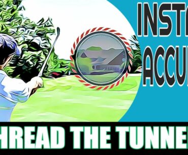 GOLF TIP | STRIKE THROUGH THE TUNNEL FOR INSTANT ACCURACY