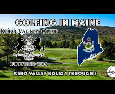 We Golf Kebo Valley Golf Club in Bar Harbor Maine | The Goal is to Break 40