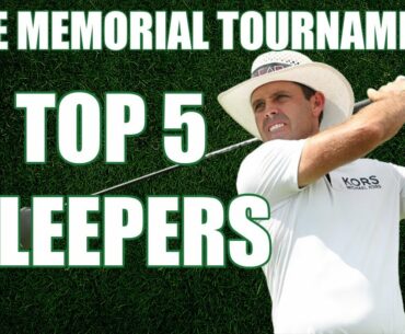 2021 the Memorial Tournament Sleepers, Longshots, Value Picks | Fantasy Golf & DraftKings Golf