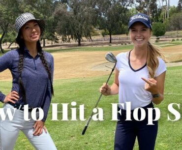 How to Hit a Flop Shot ft Pro Golfer Jamie Jacob