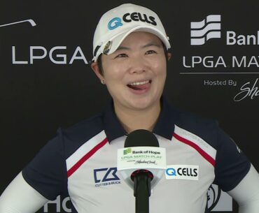 Eun Hee Ji: Round 1 Match Play quotes 2021 Bank of Hope LPGA Match Play