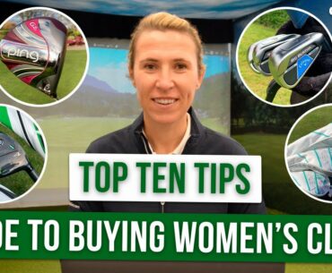 THE ULTIMATE GUIDE TO BUYING WOMEN'S GOLF EQUIPMENT