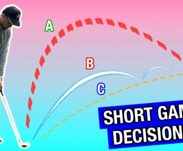 SHORT GAME TIPS TO HELP YOU GET UP & DOWN | Make The Right Decision Everytime!