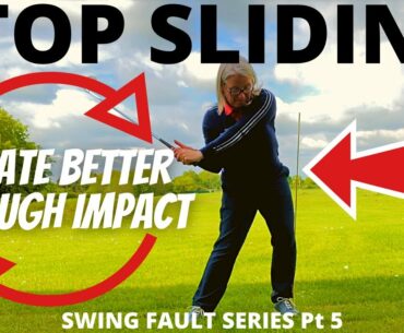 STOP SLIDING - Rotate better through impact. Swing fault series Part 5