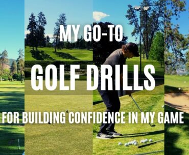 Drills I Use to Build Confidence in My Golf Game!