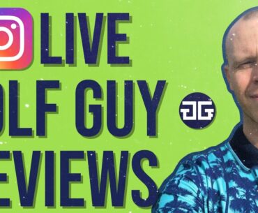 Instagram Live with @Golf Guy Reviews