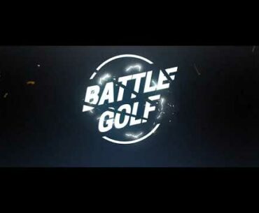 Battle Golf Trailer