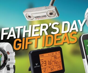 TOP 10 FATHERS DAY GIFT IDEAS | Golf Gifts for Dad