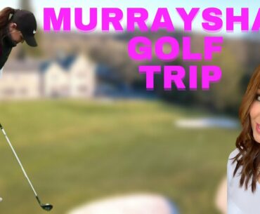 Golf vlog at Murrayshall Scotland