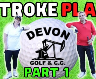 Devon Golf & Country Club / Part 1 / Stroke Play / Is it Someone's Birthday? /