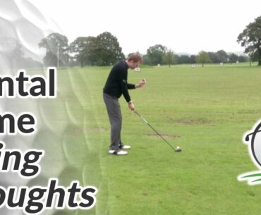 Golf Mental Game - How to Use Swing Thoughts