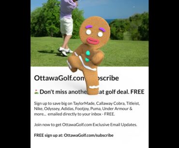 OttawaGolf.com/subscribe - Great golf deals & exclusive email updates sent to your inbox FREE.