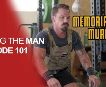 Josh Bridges Does Memorial Day Murph With Crew | Paying the Man Ep.101
