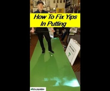 How To Fix Yips In Putting