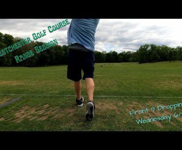 Driving Range Session | 7-Iron & Driver | Westchester Golf Course | Special Thrusday Video Drop