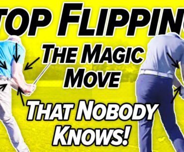 The Move that Nobody knows! - Golfers That Flip At Impact!