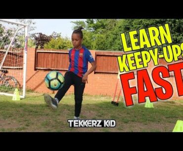 Learn How to do More Keepy Ups FAST!! | Football skills for beginners