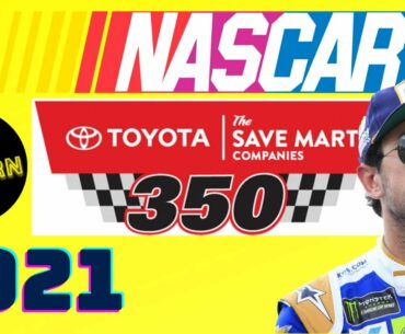 Toyota Save Mart 350 Fantasy NASCAR DFS DraftKings Picks & Preview 2021