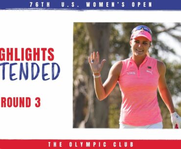 2021 U.S. Women's Open Highlights: Round 3, Extended