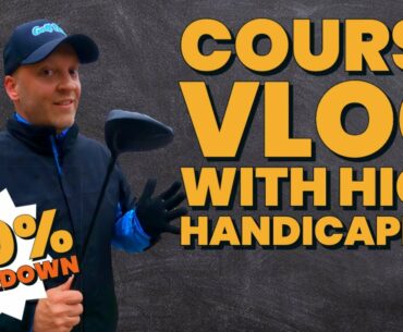 High handicap course vlog with SHOT TRACER