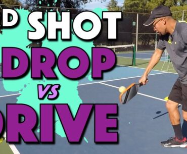 3rd Shot Drop vs Drive | What to hit as your 3rd shot in pickleball