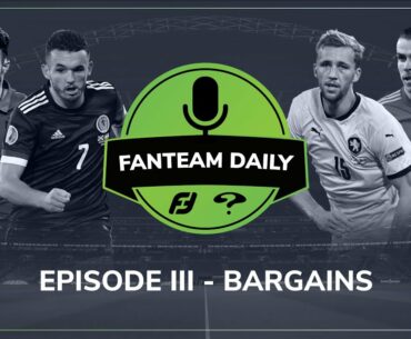 FanTeam Daily: Bargains & Budget Options | Euro 2020 fantasy football tips and advice | 3 of 5