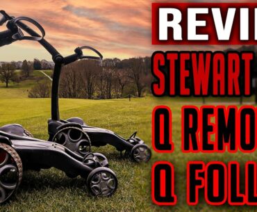 Stewart Golf Q FOLLOW & Q REMOTE Review | This is the best trolley we've EVER tried!