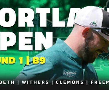 2021 Portland Open | RD1, B9 | McBeth, Withers, Clemons, Freeman | DGPT