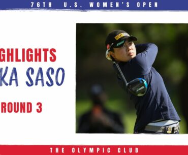 Highlights: Yuka Saso Hangs Tough on Moving Day - 2021 U.S. Women's Open, Round 3