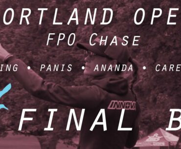 2021 PORTLAND OPEN | FINAL B9 FPO CHASE | King, Panis, Ananda, Carey