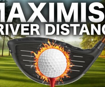 HOW TO MAXIMISE YOUR GOLF DRIVER DISTANCE - 3 SIMPLE TIPS!