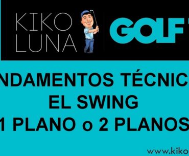 FUNDAMENTOS TECNICOS  SWING DE 1 PLANO SWING DE 2 PLANOS