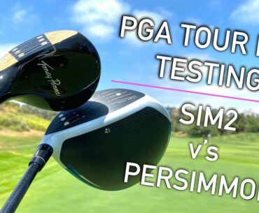 PGA TOUR PLAYER TESTING SIM2 v PERSIMMON | TrottieGolf