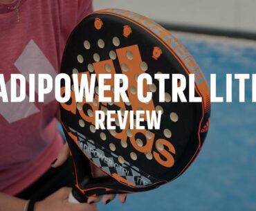 Review adipower CTRL Lite por Seba Nerone | adidas padel