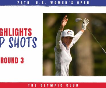 2021 U.S. Women's Open: Top Shots, Round 3