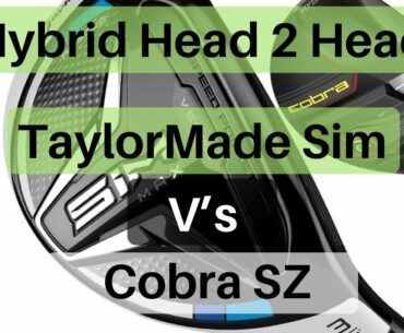 Hybrid Head 2 Head Sim v’s SZ