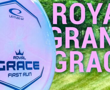 Latitude 64 Royal Grand Grace Disc Review! | Disc Golf