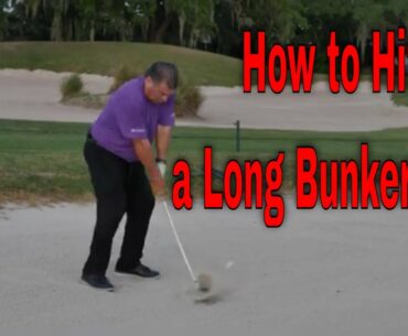 John Hughes Golf - How to Hit the "Long" Bunker Shot