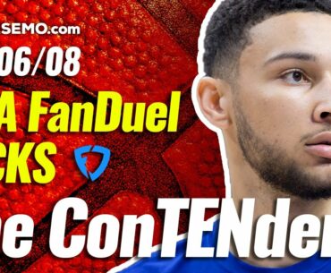 FANDUEL NBA DFS PICKS TODAY | Top 10 ConTENders Tue 6/8 | NBA DFS Simulations