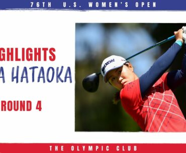 Highlights: Nasa Hataoka, Round 4: 2021 U.S. Women's Open