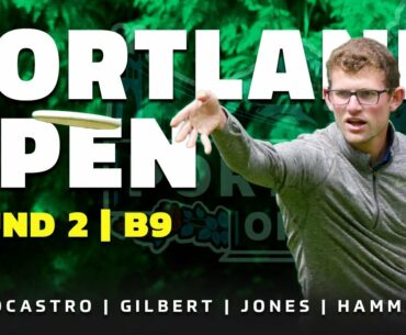 2021 Portland Open | RD2, B9 CHASE | Locastro, Jones, Gilbert, Hammes | DGPT