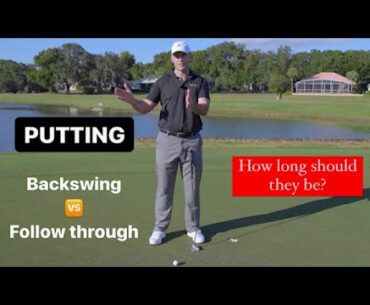 How long should my putting stroke be? Backswing Vs Follow through.