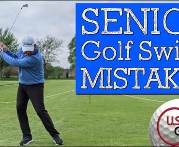 3 Senior Golf Swing Mistakes Older Golfers Make (Vertical Line Golf Swing)