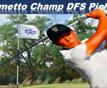 Palmetto Championship $$$ DFS Picks & Favorite Bets | DFS GOLF | Fantasy Golf | Draftkings