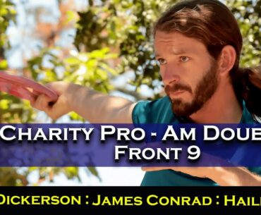 ARP | Conrad : Dickerson : King | DDO Play for More Charity Pro - Am Doubles | Front 9 | Ace Run Pro